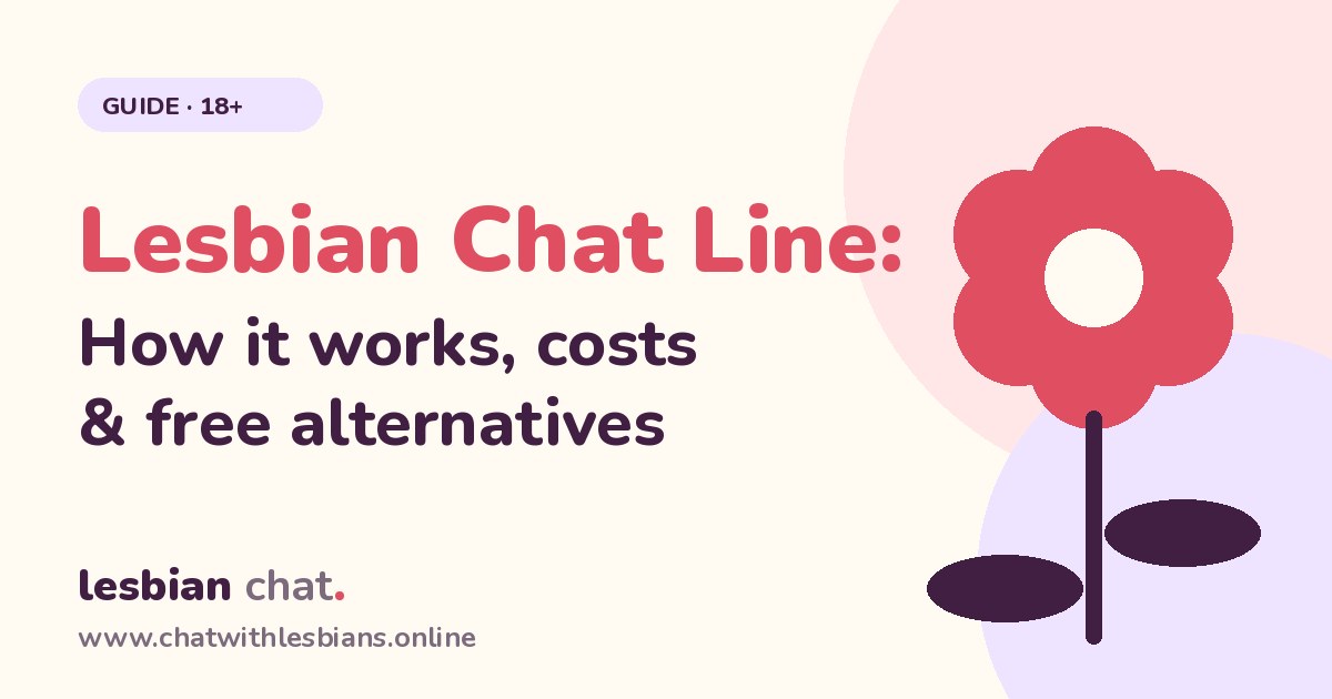 Illustrated flower beside the title Lesbian Chat Line: how it works, costs and free alternatives